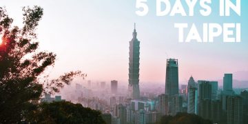 5 days in taipei taiwan you should visit this place